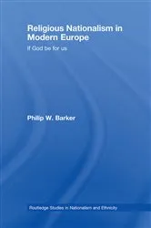 Book cover of Religious Nationalism in Modern Europe by Philip W. Barker