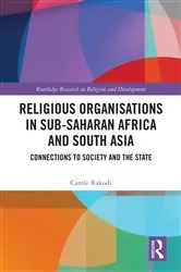 Book cover of Religious Organisations in Sub-Saharan Africa and South Asia by Carole Rakodi