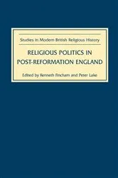 Book cover of Religious Politics in Post-Reformation England by Kenneth Fincham