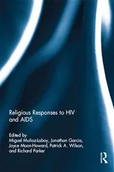 Book cover of Religious Responses to HIV and AIDS by Miguel Munoz-Laboy