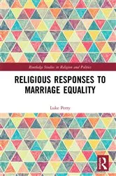 Book cover of Religious Responses to Marriage Equality by Luke Perry