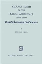 Book cover of Religious Schism in the Russian Aristocracy 1860–1900 Radstockism and Pashkovism by E. Heier