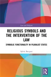 Book cover of Religious Symbols and the Intervention of the Law by Sylvie Bacquet