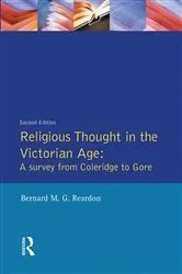 Book cover of Religious Thought in the Victorian Age (2nd ed.) by Bernard M. G. Reardon