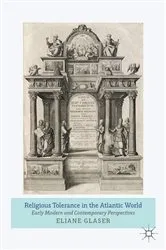 Book cover of Religious Tolerance in the Atlantic World by Eliane Glaser