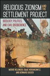 Book cover of Religious Zionism and the Settlement Project by Moshe Hellinger