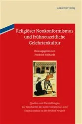 Book cover of Religiöser Nonkonformismus und frühneuzeitliche Gelehrtenkultur by Friedrich Vollhardt