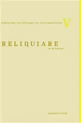 Book cover of Reliquiare im Mittelalter (2nd ed.) by Bruno Reudenbach