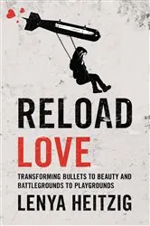 Book cover of Reload Love by Lenya Heitzig
