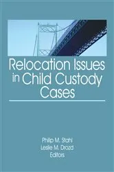 Book cover of Relocation Issues in Child Custody Cases by Philip M. Stahl
