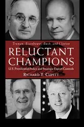 Book cover of Reluctant Champions by Richard T. Cupitt