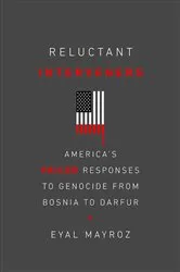 Book cover of Reluctant Interveners by Eyal Mayroz