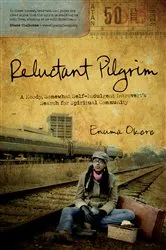 Book cover of Reluctant Pilgrim by Enuma Okoro