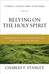 Book cover of Relying on the Holy Spirit by Charles F. Stanley