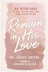 Book cover of Remain in His Love by Jackie Greene