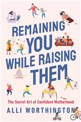 Book cover of Remaining You While Raising Them by Unknown