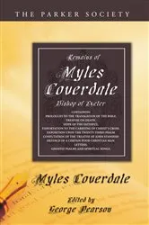 Book cover of Remains of Myles Coverdale, Bishop of Exeter by Miles Coverdale