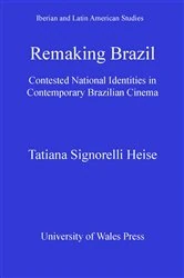 Book cover of Remaking Brazil by Tatiana Signorelli Heise
