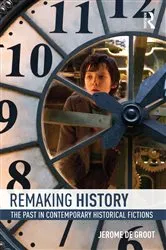 Book cover of Remaking History by Jerome De Groot