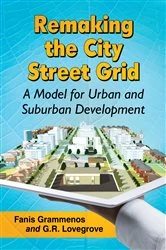 Book cover of Remaking the City Street Grid by Fanis Grammenos
