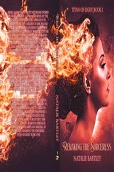 Book cover of Remaking the Sorceress by Natalie Bartley