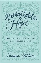 Book cover of Remarkable Hope by Shauna Letellier