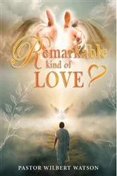 Book cover of REMARKABLE KIND OF LOVE by Unknown