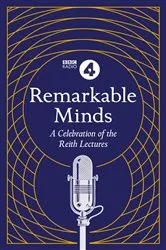 Book cover of Remarkable Minds by BBC Radio 4