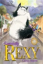 Book cover of Remarkably Rexy by Craig Smith