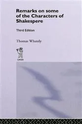 Book cover of Remarks on Some of the Characters of Shakespeare by Thomas Whatley