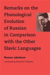 Book cover of Remarks on the Phonological Evolution of Russian in Comparison with the Other Slavic Languages by Roman Jakobson