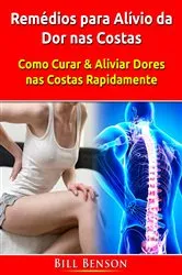 Book cover of Remédios para Alívio da Dor nas Costas by Hiddenstuff Entertainment