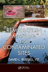 Book cover of Remediation Manual for Contaminated Sites by David L. Russell