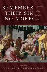 Book cover of Remember Their Sin No More? by David J. Shepherd