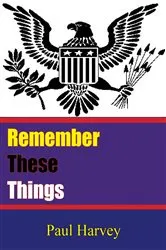 Book cover of Remember These Things by Unknown