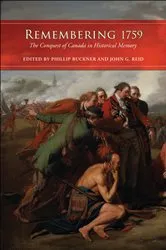 Book cover of Remembering 1759 by Phillip Buckner
