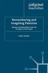 Book cover of Remembering and Imagining Palestine by H. Gerber
