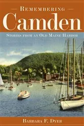 Book cover of Remembering Camden by Barbara F. Dyer