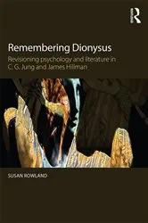 Book cover of Remembering Dionysus by Susan Rowland