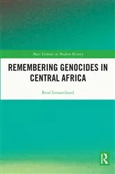 Book cover of Remembering Genocides in Central Africa by Rene Lemarchand