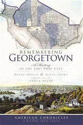 Book cover of Remembering Georgetown by David Mould