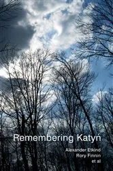 Book cover of Remembering Katyn by Alexander Etkind