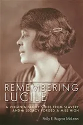 Book cover of Remembering Lucile by Polly E. Bugros McLean