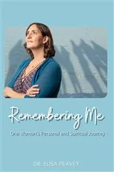 Book cover of Remembering Me by Elisa Peavey