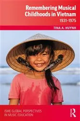 Book cover of Remembering Musical Childhoods in Vietnam by Tina A. Huynh