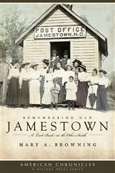 Book cover of Remembering Old Jamestown by Mary A. Browning