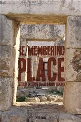 Book cover of Re/membering Place by Catherine Delmas