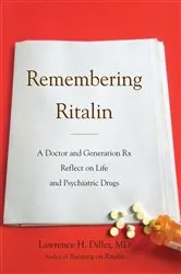 Book cover of Remembering Ritalin by Lawrence H. Diller