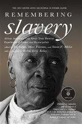 Book cover of Remembering Slavery by Ira Berlin