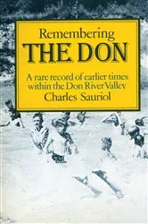 Book cover of Remembering the Don by Charles Sauriol